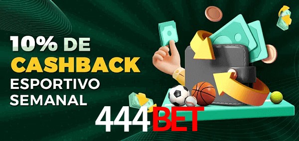 10% de bônus de cashback na 444bet